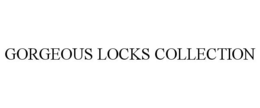 GORGEOUS LOCKS COLLECTION trademark