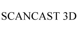 SCANCAST 3D trademark
