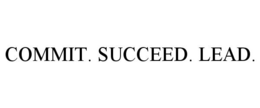 COMMIT. SUCCEED. LEAD. trademark