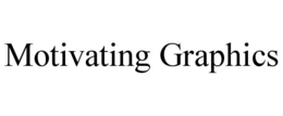 MOTIVATING GRAPHICS trademark