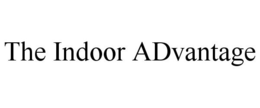 THE INDOOR ADVANTAGE trademark