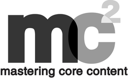 MC2 MASTERING CORE CONTENT trademark