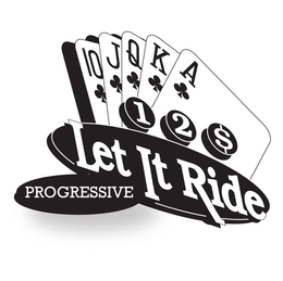 LET IT RIDE PROGRESSIVE 12$ A K Q J 10 trademark