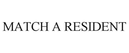 MATCH A RESIDENT trademark