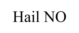 HAIL NO trademark