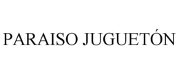 PARAISO JUGUETÓN trademark