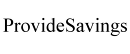 PROVIDESAVINGS trademark
