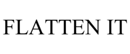 FLATTEN IT trademark