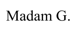 MADAM G. trademark