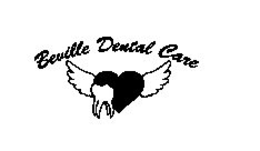 BEVILLE DENTAL CARE trademark