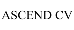 ASCEND CV trademark