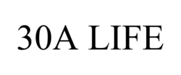 30A LIFE trademark