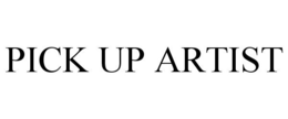 PICK UP ARTIST trademark