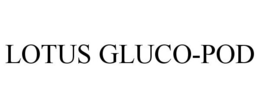 LOTUS GLUCO-POD trademark