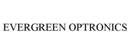 EVERGREEN OPTRONICS trademark