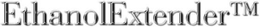 ETHANOLEXTENDER trademark