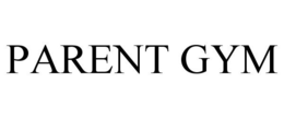PARENT GYM trademark