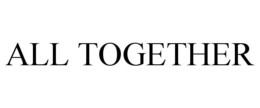 ALL TOGETHER trademark