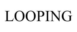 LOOPING trademark