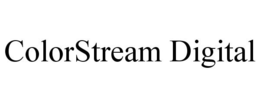 COLORSTREAM DIGITAL trademark