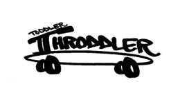 TODDLER THRODDLER trademark