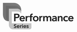 PERFORMANCE SERIES trademark