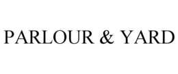PARLOUR & YARD trademark