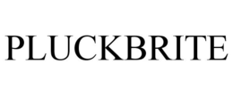 PLUCKBRITE trademark
