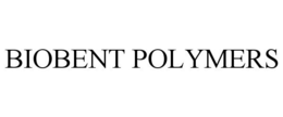 BIOBENT POLYMERS trademark