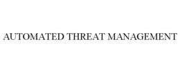 AUTOMATED THREAT MANAGEMENT trademark