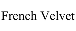 FRENCH VELVET trademark
