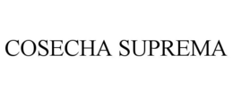 COSECHA SUPREMA trademark