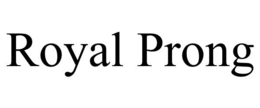 ROYAL PRONG trademark