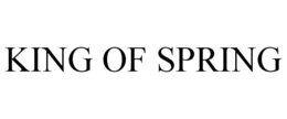 KING OF SPRING trademark