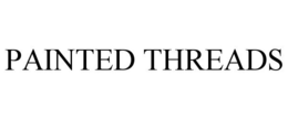 PAINTED THREADS trademark