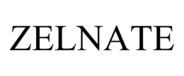 ZELNATE trademark