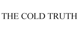THE COLD TRUTH trademark