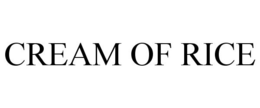 CREAM OF RICE trademark
