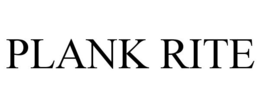 PLANK RITE trademark
