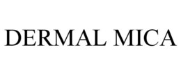 DERMAL MICA trademark
