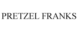 PRETZEL FRANKS trademark