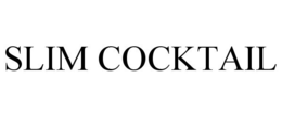 SLIM COCKTAIL trademark