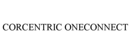 CORCENTRIC ONE CONNECT trademark
