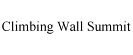 CLIMBING WALL SUMMIT trademark