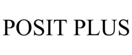 POSIT PLUS trademark