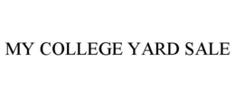 MY COLLEGE YARD SALE trademark