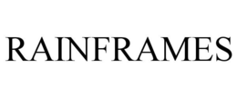 RAINFRAMES trademark