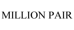 MILLION PAIR trademark
