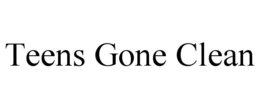 TEENS GONE CLEAN trademark