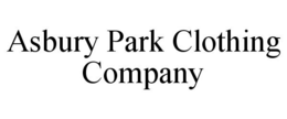 ASBURY PARK CLOTHING COMPANY trademark